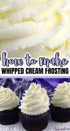 how to make whipped cream frosting on chocolate cupcakes with text overlay