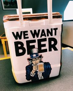 a plastic bag with an image of uncle lincoln holding a beer in his right hand and the words we want beer on it