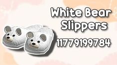 two white bear slippers are shown with the words, white bear slippers 7799978