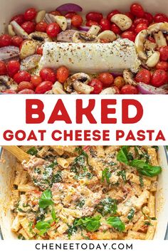 baked goat cheese pasta in a casserole dish with tomatoes and mushrooms