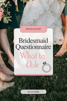 bridesmaid questionnaire what to ask on the front cover of a new blog post