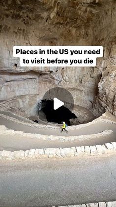 there is a man standing in the middle of a tunnel with a sign that says places in the us you need to visit before you die