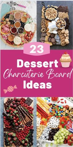 the cover of 23 dessert charlotte board ideas with pictures of cakes, cookies and cupcakes