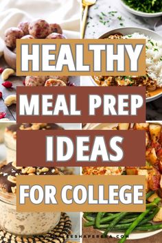 healthy meal prep ideas for college that are easy to make and great for the whole family