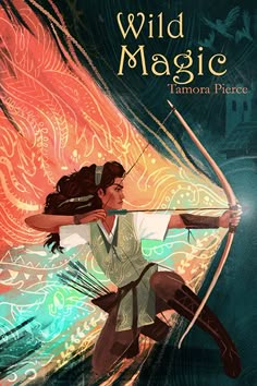 the cover to wild magic, with an illustration of a woman holding a bow and arrow