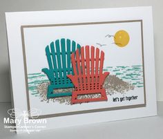 a card with two lawn chairs and the words let's get together on it