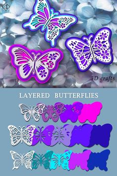 butterflies cut outs are shown in different colors and sizes, with the words layered butterflies on them