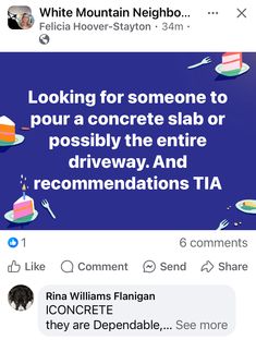 two screenshots with text on them that reads looking for someone to pour a concrete slab or possibly the entire driveway and recommend