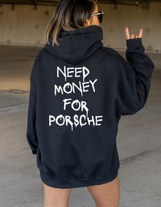 Need Money for Porsche Hoodie Unisex Streetwear Clothing - Etsy Hoodie Design Ideas Inspiration Trendy, Porsche Hoodie, 2025 Wishlist, Need Money For Porsche, Hoodie Design Ideas, Unisex Streetwear, Sweatshirt Trendy, Garden Grove, Hoodie Oversize