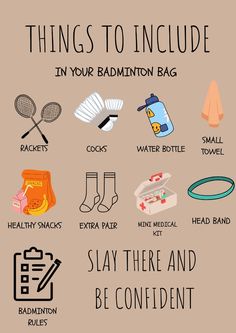 a poster with the words things to include in your badminton bag and other related items