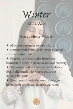 How to Honor Winter:
✦  Allow your energies to turn within
✦  Nurture your home, as if it were a sacred space of restoration
✦  Keep out any electronics from your bedroom in order to create an oasis of recovery
✦  Say no to social engagements that do not feel in alignment with where you are at, without the guilt
✦  Spend your days in the comfort of your home, with people you nourish your soul. Winter Cleaning, Pagan Yule, Winter Hygge, Happy Winter Solstice, Sagittarius Season, Winter Wellness, Hygge Life