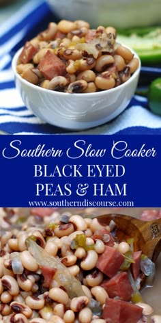 black eyed peas and ham in a white bowl on a blue striped tablecloth with the title southern slow cooker black eyed peas and ham