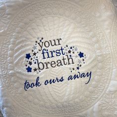 Heirloom Baby Quilt. Featuring The Heartfelt Phrase “Your First Breath Took Ours Away,” Each Quilt Is Beautifully Crafted And Embroidered. - 12 Round Quilted Medallions: Adds A Touch Of Elegance And Intricate Detailing. - Scalloped Edge: Enhances The Quilt’s Charm And Aesthetic Appeal. - Beautifully And Professionally Embroidered. - Size: Measuring 36″ X 46″, It Provides Ample Warmth And Comfort. Perfect As A Baby Shower Or New Baby Gift. Embroidered Baby Blanket, Personalized Baby Quilt, Embroidered Blanket, Baby Room Art, Newborn Baby Photos, Boy Quilts, Personalized Baby Blankets, Baby Quotes