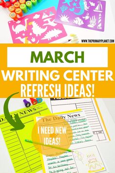 the march writing center is filled with free printables and activities for kids to do