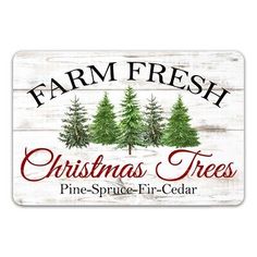 farm fresh christmas trees sign on a white background