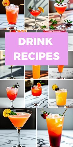 various cocktails are shown with the words drink recipes