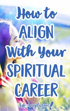 a woman with her eyes closed and the words how to align with your spiritual career