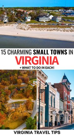 small towns in virginia with text overlay that reads charming small towns in virginia what to do in each