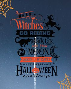 a poster with the words witches go riding and moon in it's near halloween