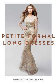 Womens Formal Dresses Long Evening Party, Elegant Dress For Petite Women, Evening Gown For Petite Women, Formal Dresses For Petite Women Evening Gowns, Evening Dresses For Petite Women, Petite Gowns Evening, Petite Formal Dresses Mothers, Petite Long Dress Formal, Evening Gowns For Short Women