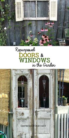 two doors and windows in the garden with text overlay that reads repurposed doors and windows in the garden