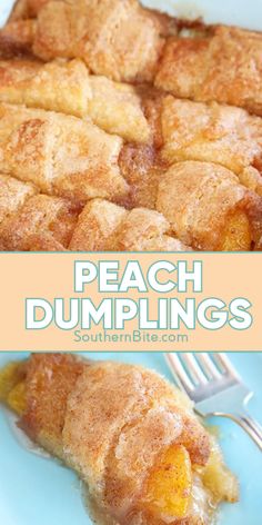 peach dumplings on a blue plate with a fork and text overlay that reads peach dumplings