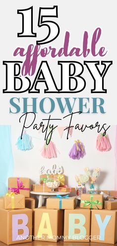 baby shower party favors with the words, 15 adorable baby shower party favors on it