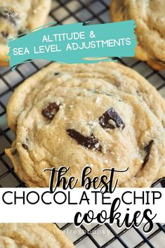 the best chocolate chip cookies recipe for sea level adjustments