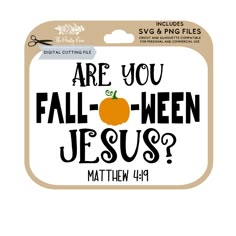 an orange and black sticker with the words are you fall - when jesus?