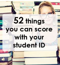 52 things you can score with your student ID Planning School, Back To University, Student Id, College Life Hacks, College Survival, College Advice, College Planning, College Readiness, College Kids