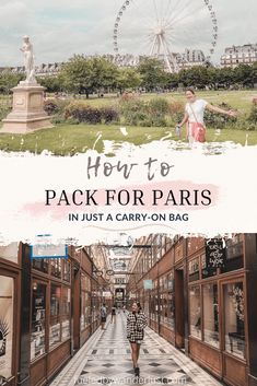 a woman walking down a long hallway with the words how to pack for paris in just a carry - on bag