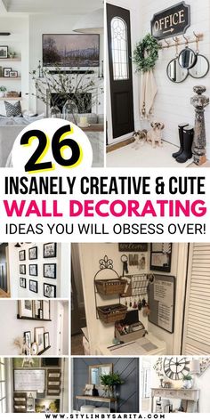 there are many different pictures in this collage with the words, 25 incredibly creative and cute wall decor ideas you will obses over