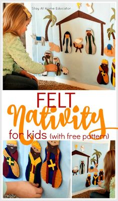 a collage of pictures with text that reads felt nativity for kids with free pattern