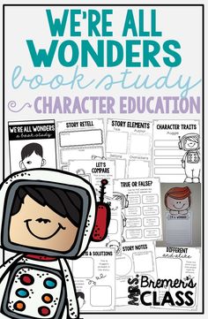 we're all wonders book study character education for kids with an astronaut theme and text