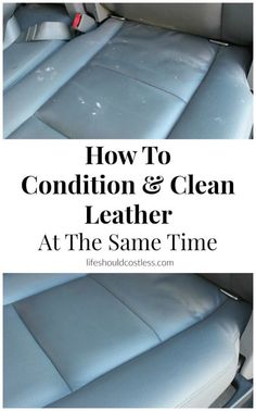 how to condition and clean leather at the same time