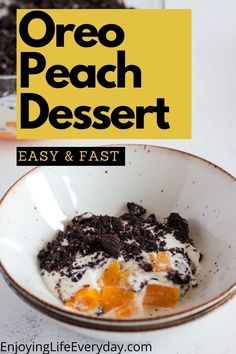 an oreo peach dessert in a bowl with the words easy and fast on it