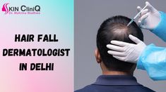 hair fall specialist in south delhi South Delhi