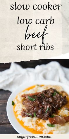 slow cooker low carb beef short ribs on top of mashed cauliflower