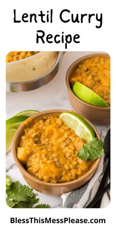 two bowls filled with lentil curry and lime