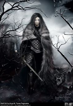 Wolf Girl by Anya M. Faras-Pagowska Valar Dohaeris, Women Warriors, Fantasy Wolf, Warrior Women, Digital Art Photography