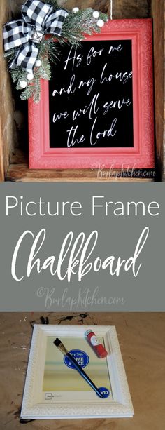 an old wooden box with a chalkboard in it and the words picture frame chalkboard on