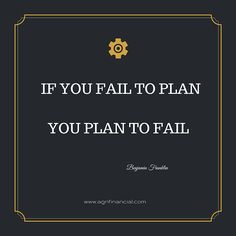 a quote that says if you fail to plan, you plan to fail with an image of