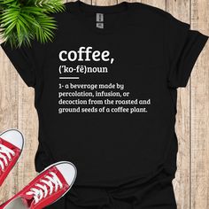 Trendy Coffee Definition T-Shirt, Coffee Tee, Birthday Gift for Coffee Lovers, Funny But First Coffee T-Shirt, Cool Coffee TShirts For Women - Made with 100% ring-spun cotton, a lightweight fabric (4.5 oz/yd² (153 g/m this unisex t-shirt feels like a bliss to wear all year round. - Classic fit with a crew neckline delivers a clean, versatile style that can match any occasion. - All shirts feature a pearlized, tear-away label for total wearing comfort. - Made using ethically grown and harvested U Coffee-colored Graphic Tee With Letter Print, Coffee Crew Neck T-shirt With Text Print, Coffee Colored Graphic Tee With Letter Print, Coffee Color Graphic Tee With Letter Print, Coffee Colored Cotton T-shirt Gift, Coffee Colored Cotton T-shirt For Gift, Coffee-colored Cotton T-shirt For Gift, Coffee Color Slogan T-shirt Crew Neck, Coffee Color Short Sleeve T-shirt Gift