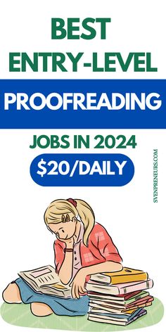 the best entry level proofreading jobs in 2021 are $ 20 / daily