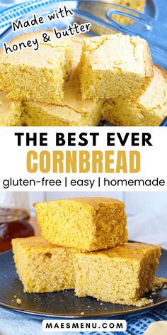 the best ever cornbread recipe made with honey and butter