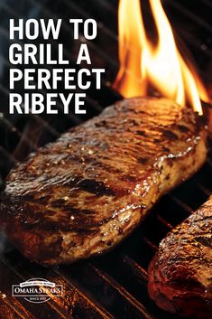 How to Grill a Perfect Ribeye Steak On Gas Grill, Sear A Steak, Grilling Steak, Cooking Ribeye Steak, Bacon Butter, Grilled Ribeye Steak, Grilling Guide, Ribeye Steak Recipes, Rib Steak