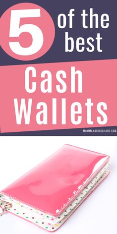 the 5 best cash wallets for women in pink and blue with text overlay