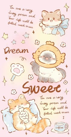 an image of some cartoon animals on a pink background with the words dream sweet written below it