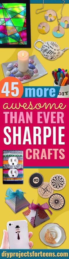 the cover of 45 more awesome than ever sharpie crafts with pictures and text on it