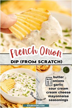 the french onion dip from scratch recipe is shown in this collage with text overlay